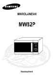 Samsung MW82P mikroviļņu krāsns: lietošanas instrukcija igauņu valodā, maketēšana