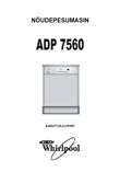 Whirlpool ADP7560 trauku mazgājamā mašīna: lietošanas instrukcija igauņu valodā, maketēšana