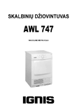 Ignis AWL747 skalbinių džiovintuvas: naudojimo instrukcija lietuvių kalba, maketuotas tekstas