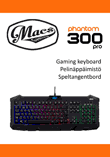 Macs Phantom 300pro Gaming keyboard kasutusjuhend inglise, soome ja rootsi keeles
